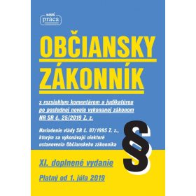   Občiansky zákonník – XI. novelizované vydanie platný od 1. júla 2019