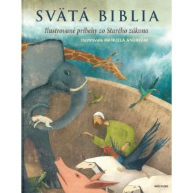 Svätá Biblia - ilustrované príbehy zo Starého zákona