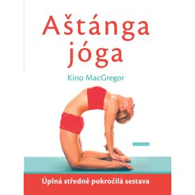 Aštánga jóga - Úplná středně pokročilá s