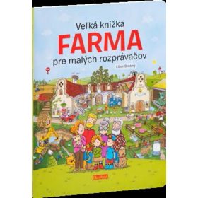 Veľká knižka - Farma pre malých rozprávačov