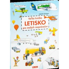 Veľká knižka - Letisko pre malých rozprávačov