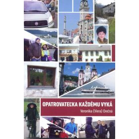 Opatrovateľka každému vyká