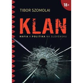 Klan (Mafia a politika na Slovensku)