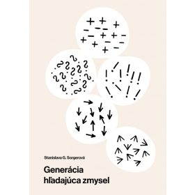 Generácia hľadajúca zmysel