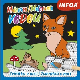 Malování / Maľovanie vodou – Zvířátka v noci