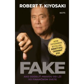 Fake - Ako oddeliť pravdu od lží vo finančnom svete