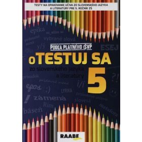 Otestuj sa 5 zo slovenského jazyka a literatúry