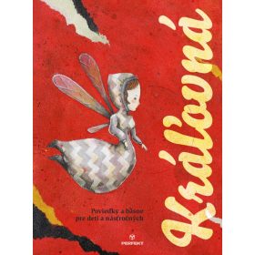 Kráľovná - Poviedky a básne pre deti a násťročných