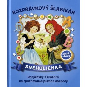 Snehulienka - Rozprávkový šlabikár (nov.vydanie)