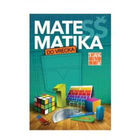 Matematika do vrecka pre SŠ