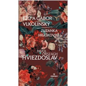 Ežo a Gábor Vlkolinský/Zuzanka Hráškovie