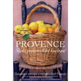 Provence - Škola provensálské kuchyně