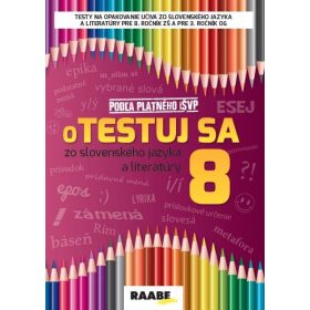Otestuj sa 8 zo slovenského jazyka a literatúry
