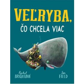 Veľryba, čo chcela viac