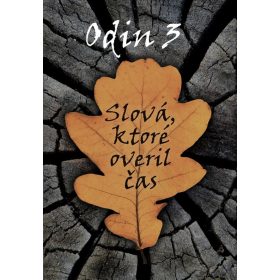 Odin 3 - Slová, ktoré overil čas