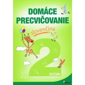 Domáce precvičovanie slovenčina 2.ročník