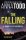 The Falling : A Brightest Stars Novel