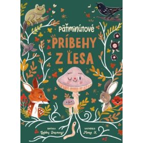 Päťminútové príbehy z lesa
