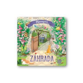 Záhrada - Objavujeme