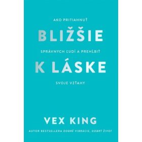 Bližšie k láske