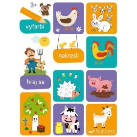 Vyfarbi, nakresli, hraj sa 3+