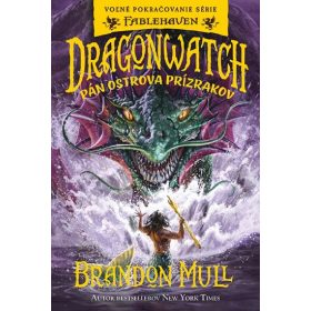 Dragonwatch - Pán ostrova prízrakov (3. diel )