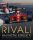 Formula 1: Rivali (Najväčšie súboje F1)