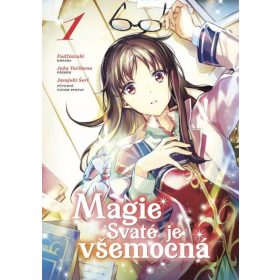 Magie Svaté je všemocná 1