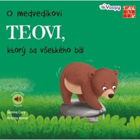 O medvedíkovi Teovi, ktorý sa všetkého bál