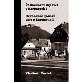 Československý svet v Karpatoch 3