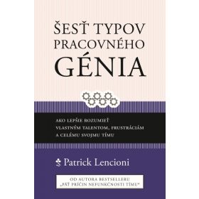 Šesť typov pracovného génia