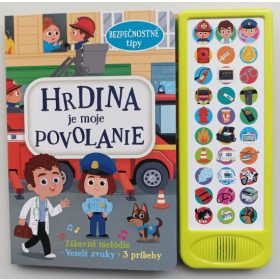 Hrdina je moje povolanie