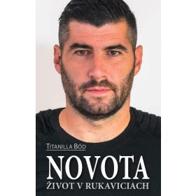 Novota – Život v rukaviciach
