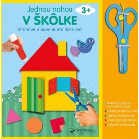   Strihanie a lepenie pre malé deti 3+ Jednou nohou v škôlke
