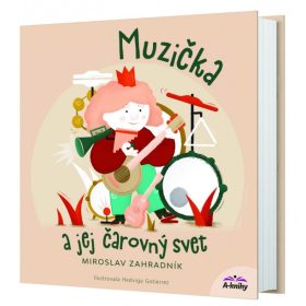 Muzička a jej čarovný svet