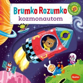   BRUMKO ROZUMKO KOZMONAUTOM – Obrázky s pohyblivými prvkami