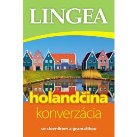   Holandčina-konverzácia so slovníkom a gramatikou-4.vydanie