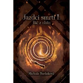 Jazdci smrti I.: Bič z ohňa - nové vydanie