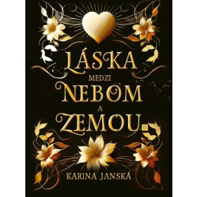 Láska medzi nebom a zemou