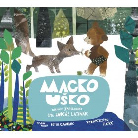 Macko Uško - audiokniha ( číta Lukáš Latinák)