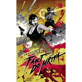 Fakt do mŕtva ( Séria Bratstvo krvi – 2. diel )