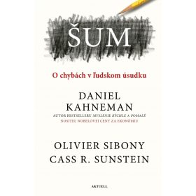 Šum: Chyba v ľudskom úsudku
