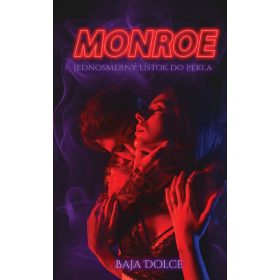Monroe: Jednosmerný lístok do pekla