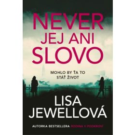 Never jej ani slovo