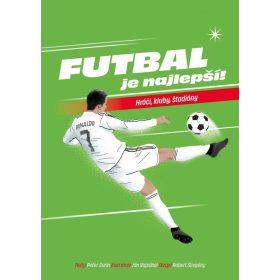 Futbal je najlepší!