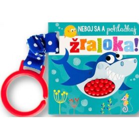 Neboj sa a pohladkaj žraloka!