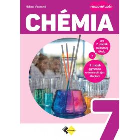 Chémia pre 7. ročník ZŠ a 2. ročník GOŠ - PZ
