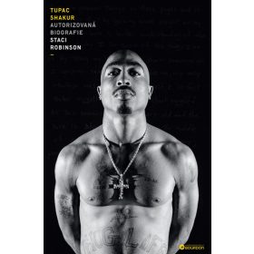 Tupac Shakur: Autorizovaná biografie