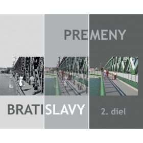 Premeny Bratislavy 2