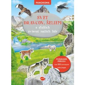   SVET DRAVCOV, ŠELIEM a ďalších zvierat našich hôr – Knižka s plagátom a samolepkami